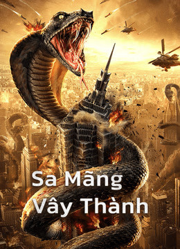 Phim Sa Mãng Vây Thành 2020