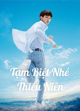 Tạm Biệt Nhé Thiếu Niên, Let Life Be Beautiful - Lưu Mẫn Đào