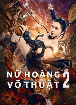 Phim Nữ Hoàng Võ Thuật 2 2021