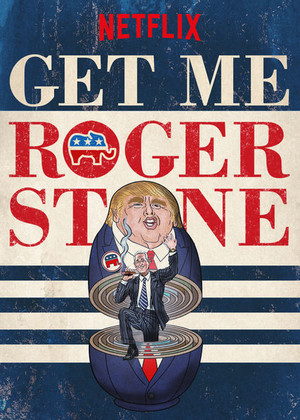 Phim Gọi Cho Tôi Roger Stone 2017