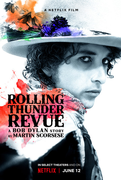 Phim Rolling Thunder Revue: Câu Chuyện Của Bob Dylan Kể Bởi Martin Scorsese 2019