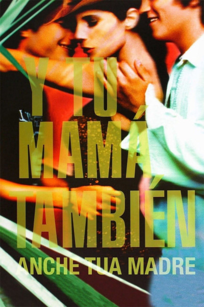 Vào Đời, And Your Mother Too Y Tu Mamá También - Daniel Giménez Cacho