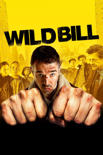 Wild Bill, Wild Bill - Dexter Fletcher