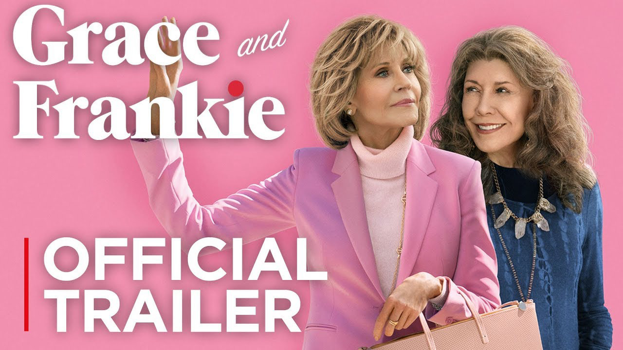 Grace Và Frankie Phần 5 - Grace And Frankie Season 5