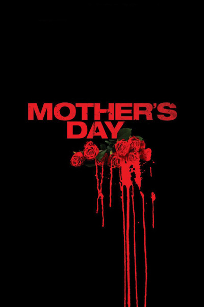 Ngày Của Mẹ, Mothers Day - Darren Lynn Bousman