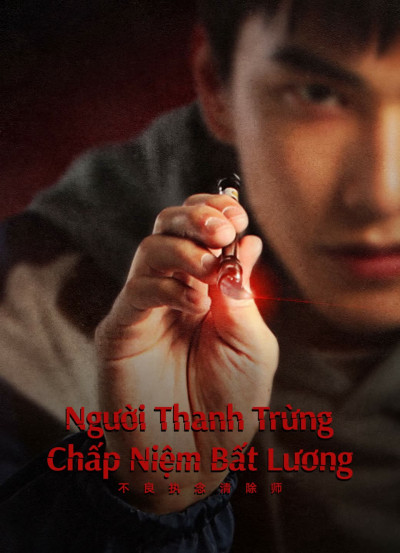 Phim Người Thanh Trừng Chấp Niệm Bất Lương 2023