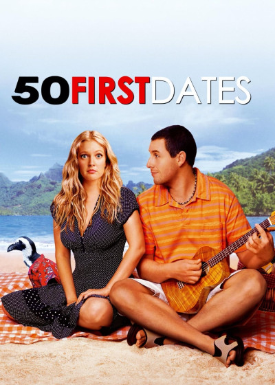 50 lần hẹn vẫn là đầu tiên, 50 First Dates - Peter Segal