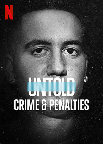 Bí Mật Giới Thể Thao: Tội Ác Và Án Phạt - Untold: Crime & Penalties