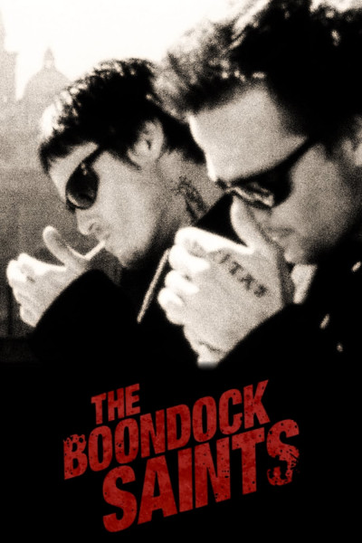 The Boondock Saints, The Boondock Saints - troy duffy