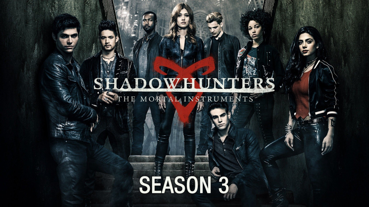 Thợ Săn Bóng Đêm - Vũ Khí Sinh Tử Phần 3B - Shadowhunters: The Mortal Instruments Season 3B