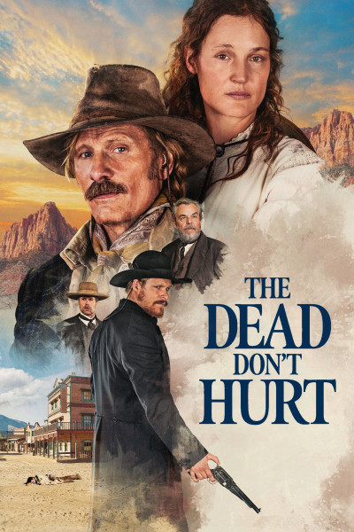 Vùng Đất Khô Cằn, The Dead Dont Hurt - Viggo Mortensen