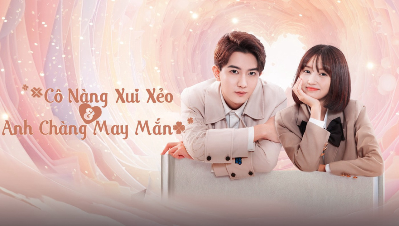 Cô Nàng Xui Xẻo Và Anh Chàng May Mắn - Misfortune Miss And Lucky Mr