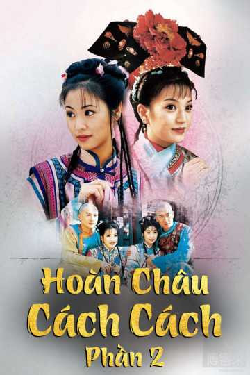 Phim Hoàn Châu Cách Cách Phần 2 1999