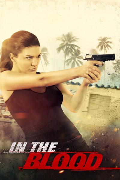 Kẻ Truy Sát, In The Blood - Gina Carano