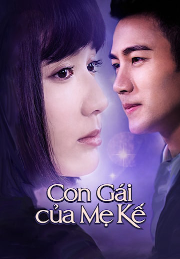 Phim Con Gái Của Mẹ Kế 2015