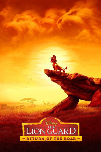 Vệ Sĩ Sư Tử: Tiếng Gầm Trở Lại - The Lion Guard: Return of the Roar