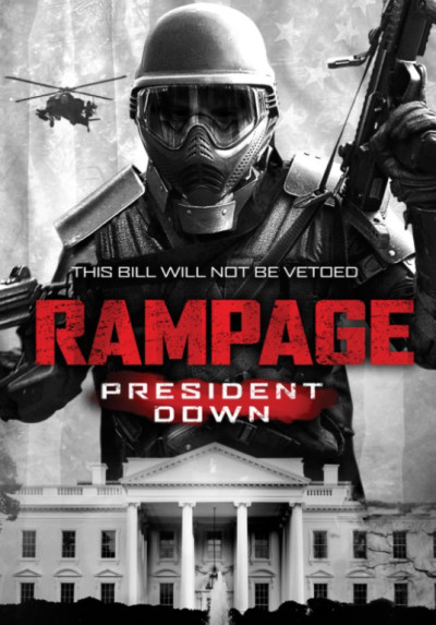 Trừng Phạt 3, Rampage: President Down - uwe boll