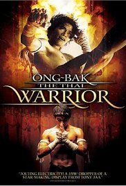 Truy Tìm Tượng Phật, Ong Bak: The Thai Warrior - prachya pinkaew