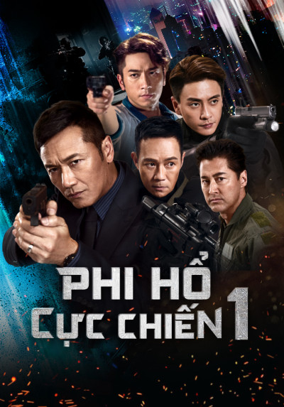 Phim Phi Hổ Cực Chiến 2018