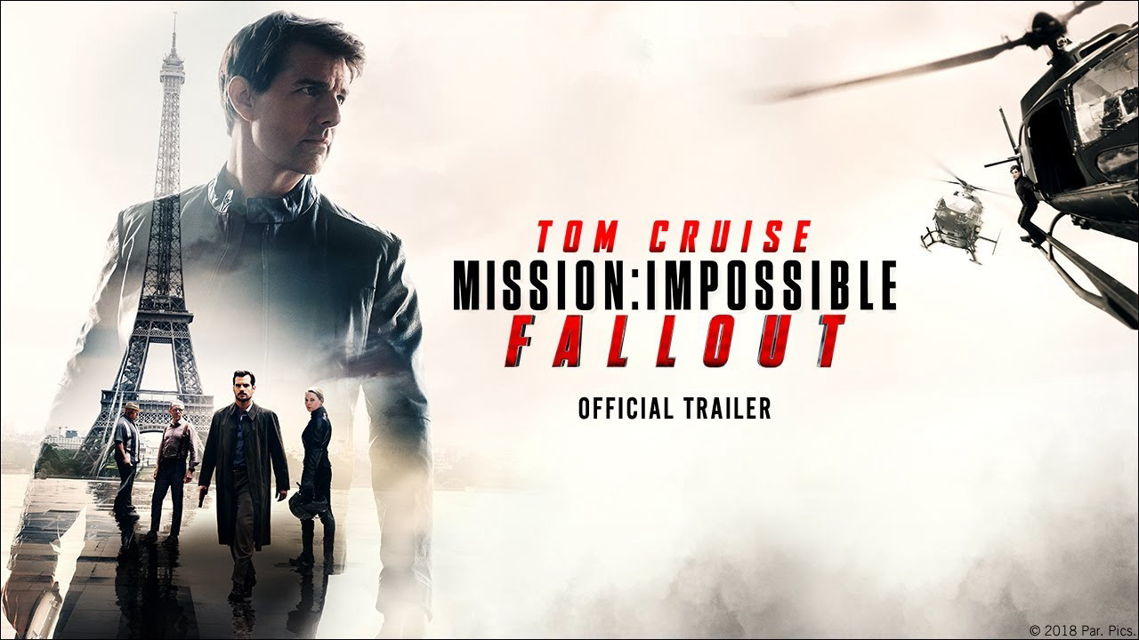 Nhiệm Vụ Bất Khả Thi 6: Sụp Đổ - Mission: Impossible - Fallout