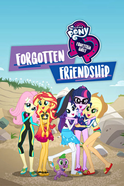 Những cô gái Equestria: Tình Bạn Bị Lãng Quên, My Little Pony Equestria Girls: Forgotten Friendship - rebecca shoichet